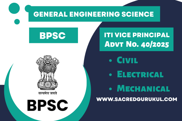 Comprehensive Course For General Engineering Science for BPSC ITI Vice ...